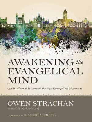 cover image of Awakening the Evangelical Mind